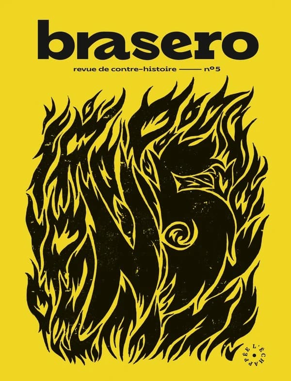 Brasero 5 : Revue de contre-histoire