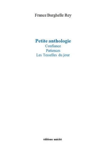 Petite anthologie : confiance, patiences, les tesselles du jour