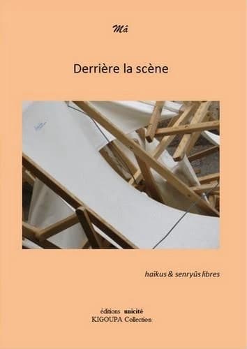 Derrière la scène : haïkus