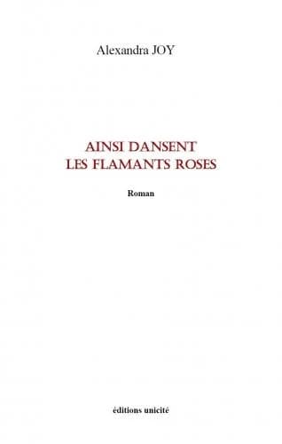 Ainsi dansent les flamants roses
