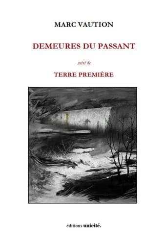 Demeures du passant : terre première