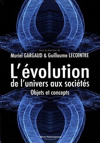 L'évolution, de l'univers aux sociétés