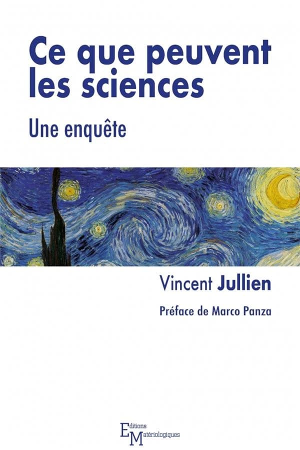 Ce que peuvent les sciences : une enquête : une enquête