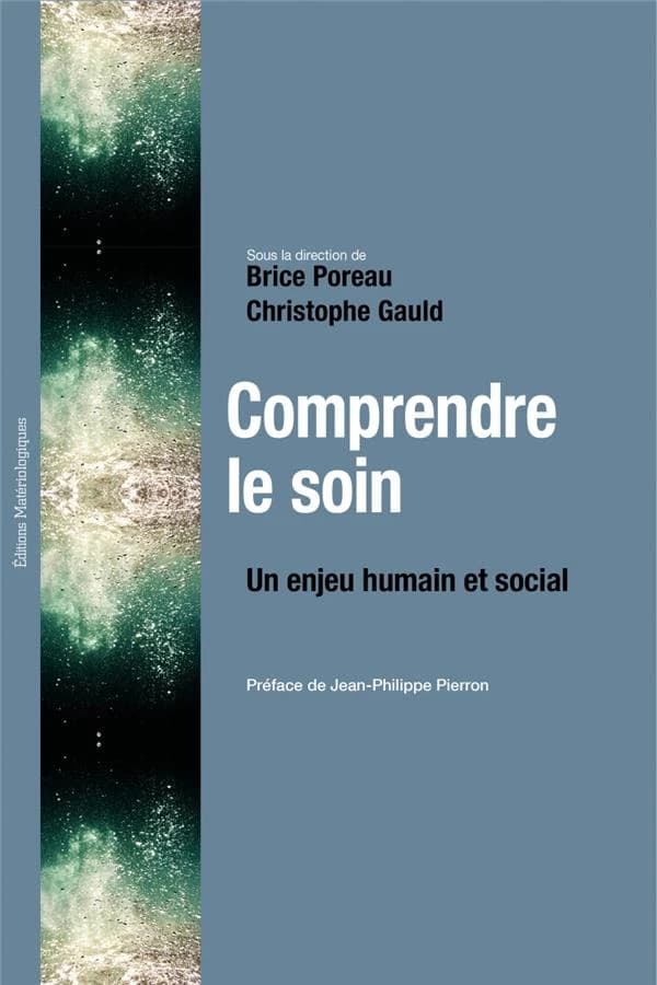 Comprendre le soin : un enjeu humain et social
