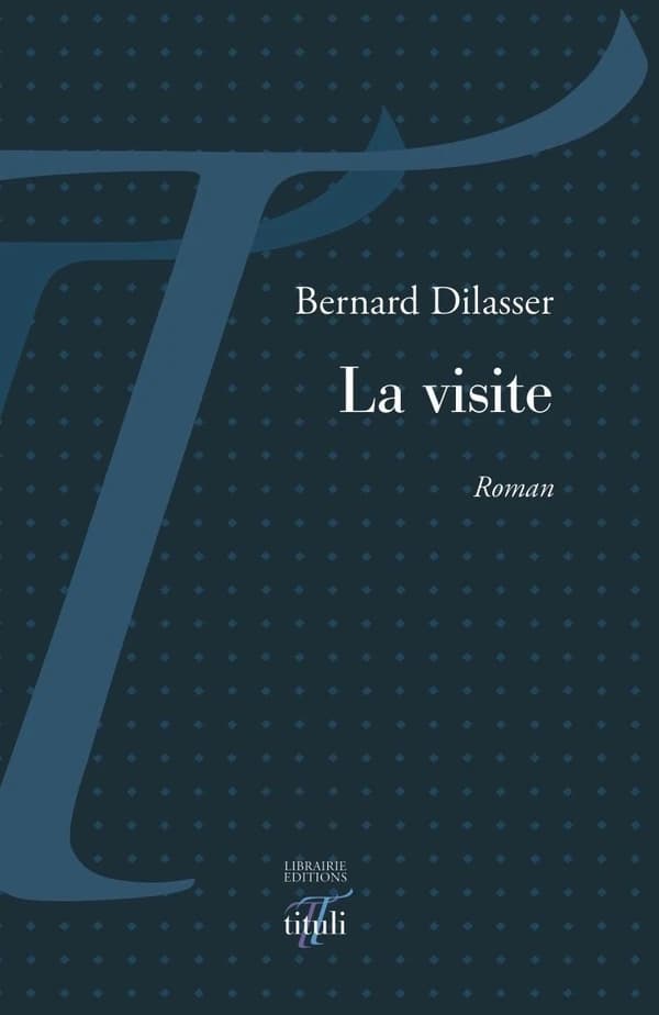 La visite : roman