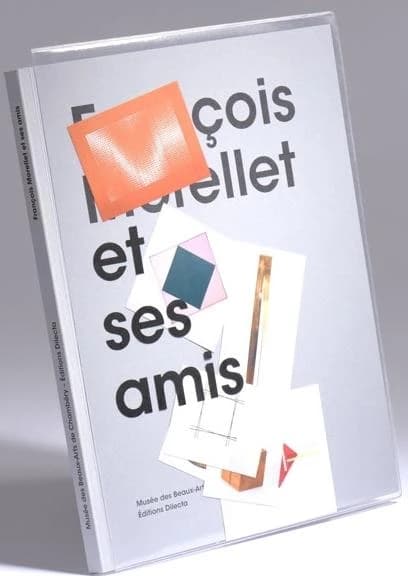 François Morellet et ses amis : [exposition, Chambéry, Musée des beaux-arts de Chambéry, 3 décembre 2016-2 avril 2017]