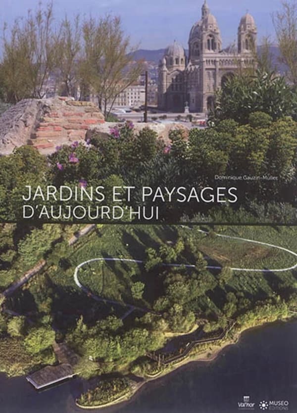 Jardins et paysages d'aujourd hui ; florilège des Victoires du Paysage