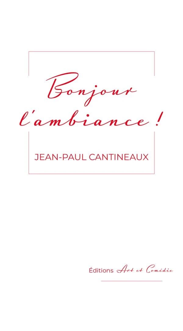 Bonjour l'ambiance !