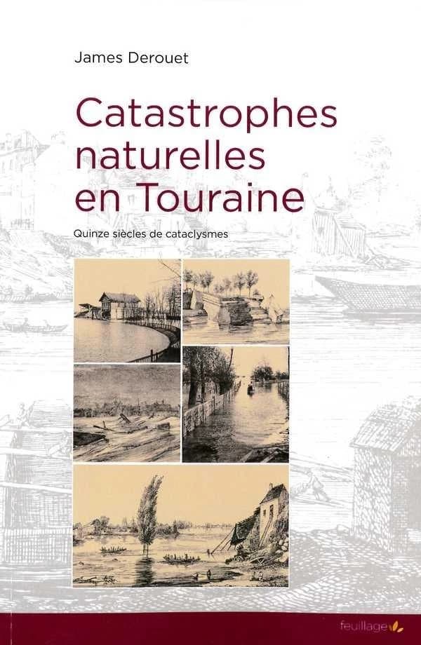 Catastrophes en Touraine