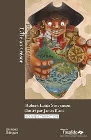L'île au trésor (Nouvelle trad.) Robert Louis Stevenson ; illustré par James Blanc ; traduit de l'anglais par Marie-Hélène Advielle, Rosemary Coldwell, Héloïse Parent : Treasure Island