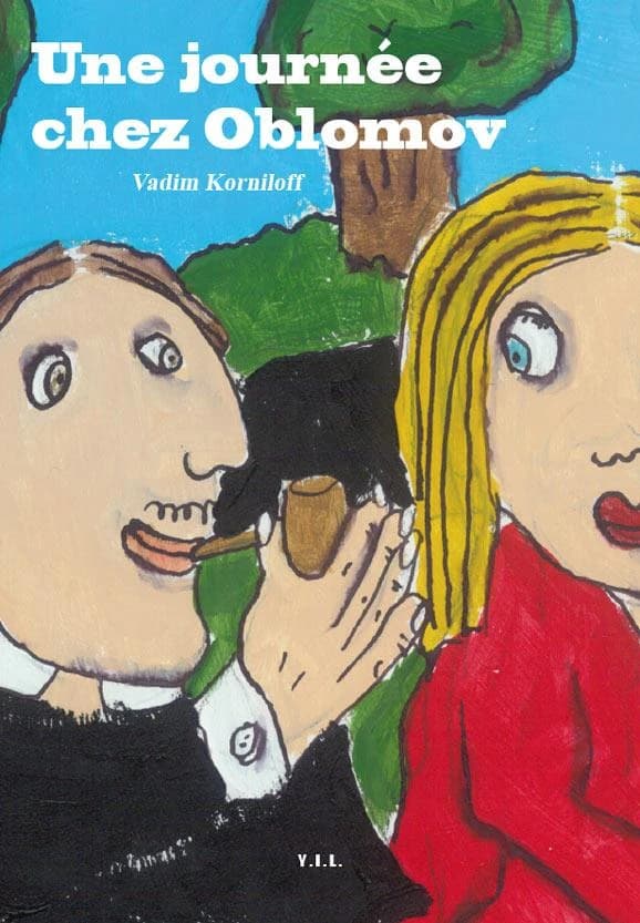 Une journée chez Oblomov