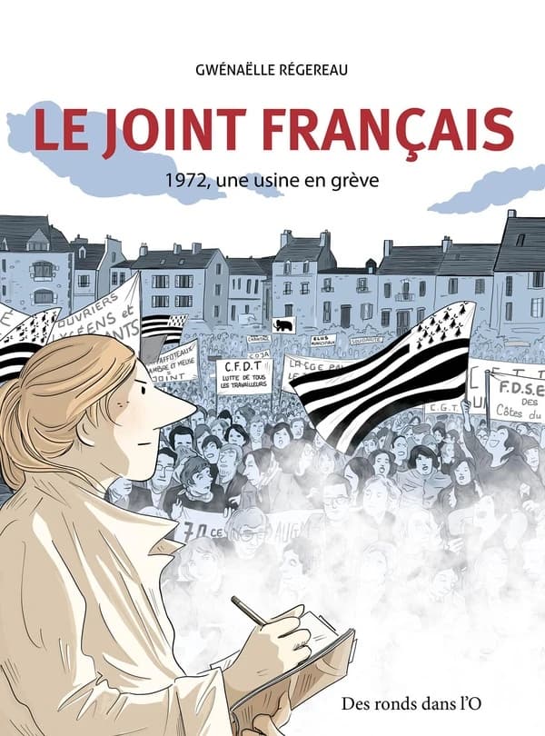 Le Joint Français : 1972, une usine en grève