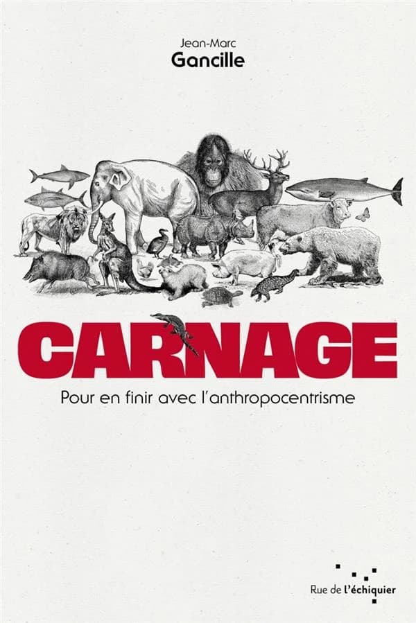 Carnage : pour en finir avec l'anthropocentrisme