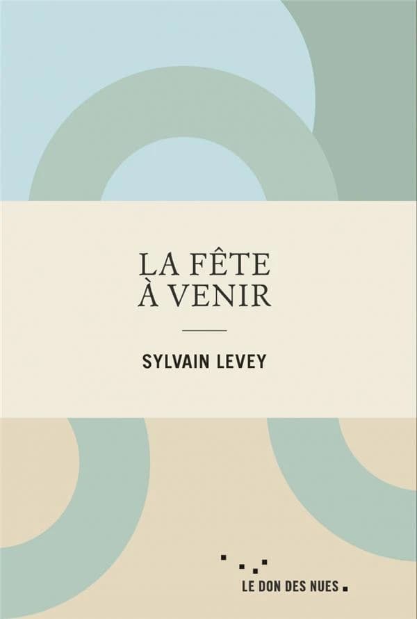 La fête à venir