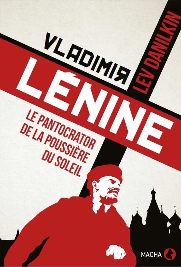 Vladimir Lénine : le pantocrator de la poussière du soleil