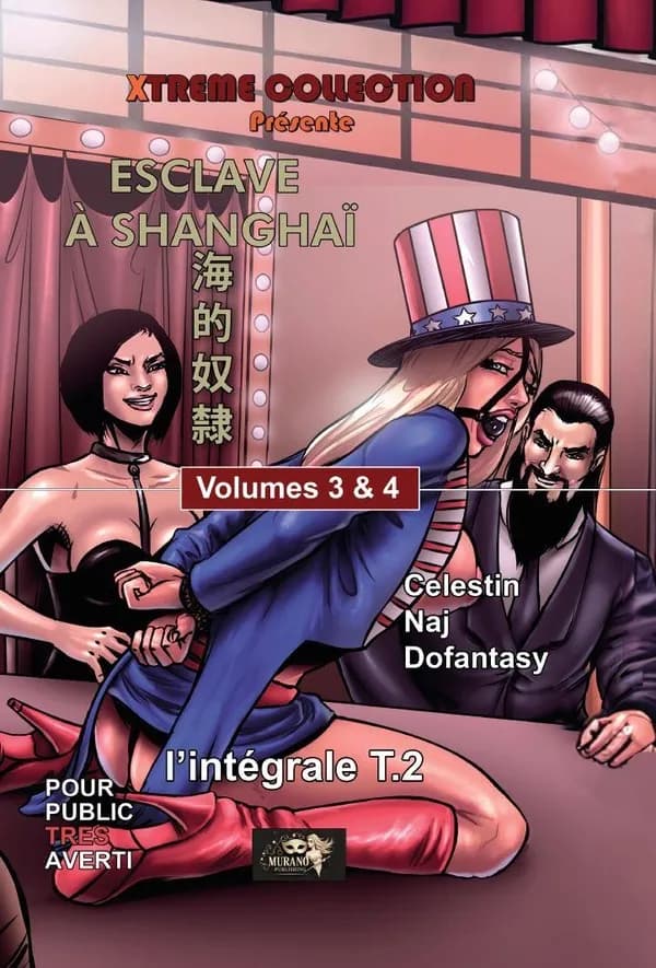 L'intégrale Esclave à Shanghaï. 3 & 4