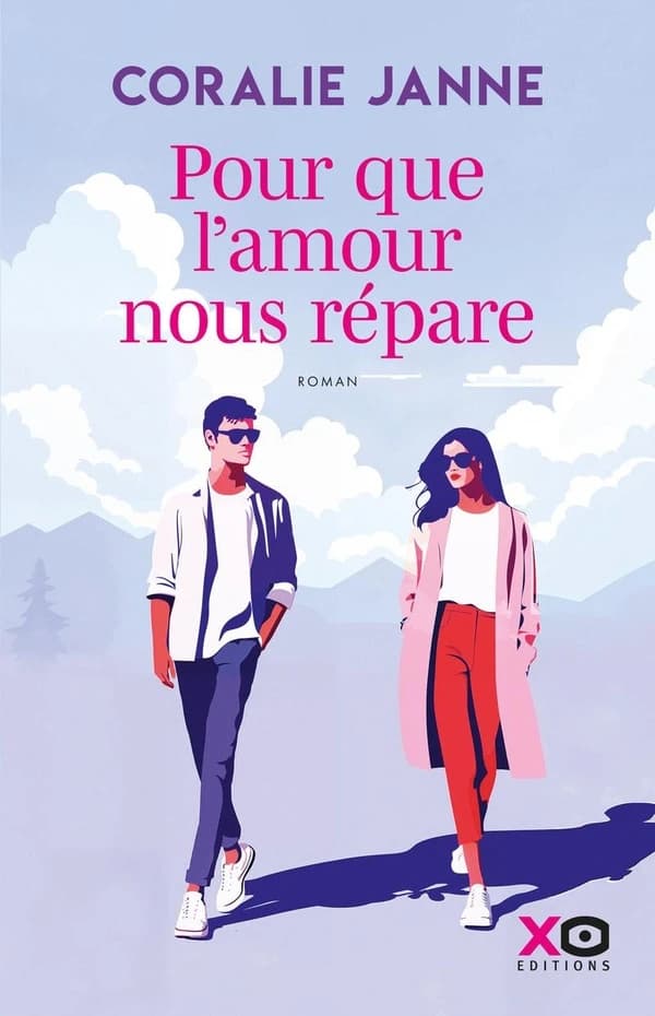 Pour que l'amour nous répare : roman