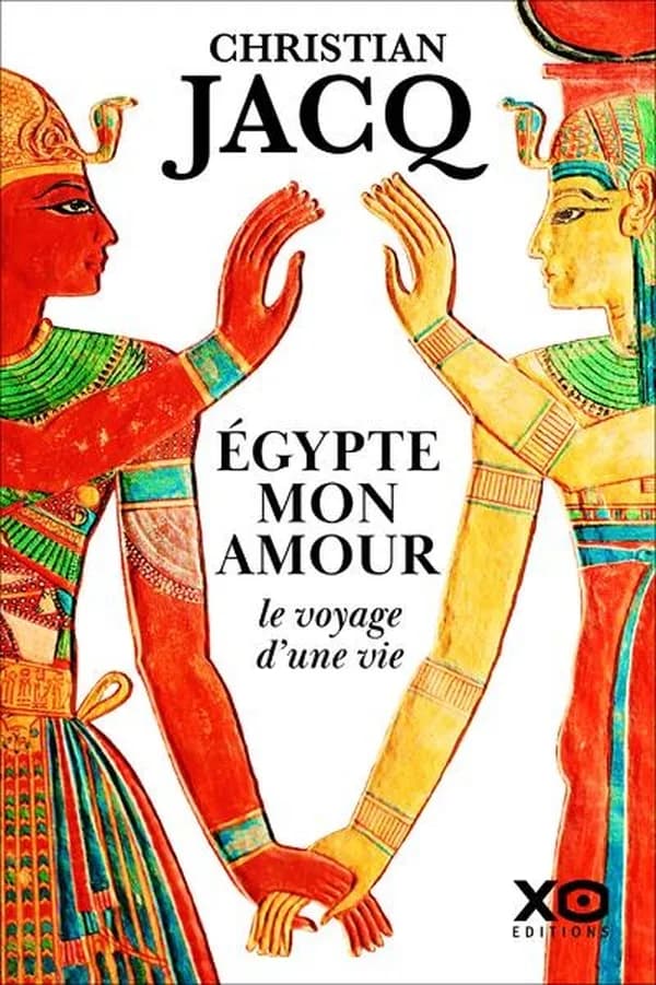 Égypte, mon amour : le voyage d'une vie