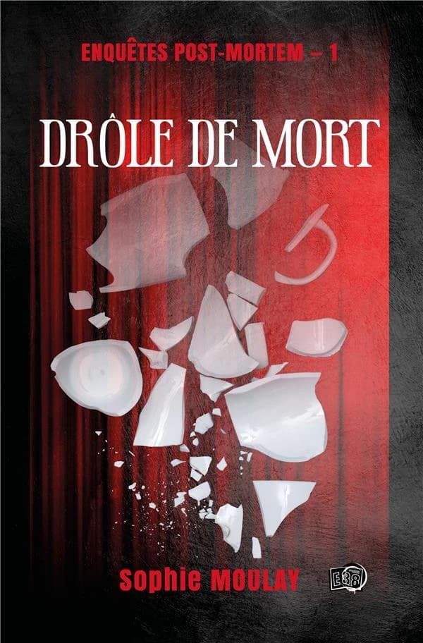 Drôle de mort : roman