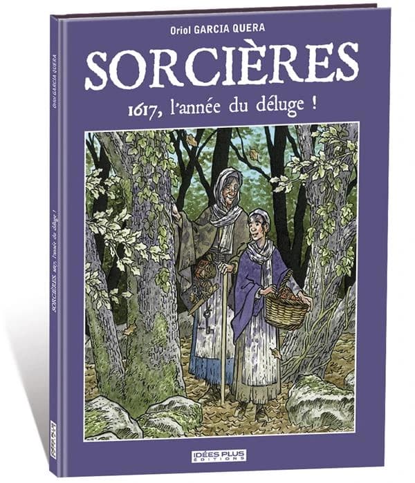 Sorcières : 1617, l'année du déluge !