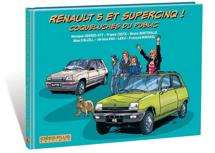 Renault 5 et Supercinq ! : Coqueluches du public
