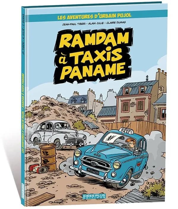 Ramdam à Taxis Paname : Les aventures d'Urbain Pujol