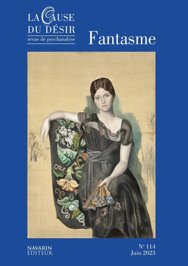 LA CAUSE DU DESIR n.114 : fantasme