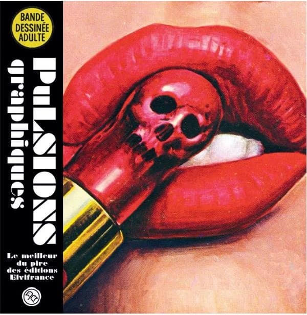Pulsions graphiques : Elvifrance, 1970-1992
