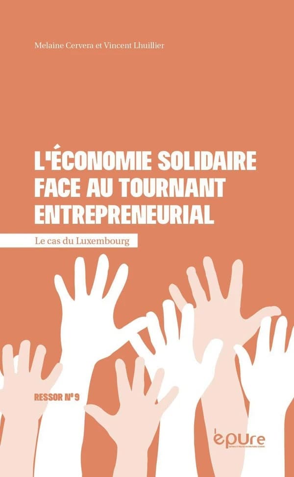 L'économie solidaire face au tournant entrepreneurial : le cas du Luxembourg