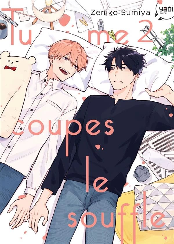 Tu me coupes le souffle. 2