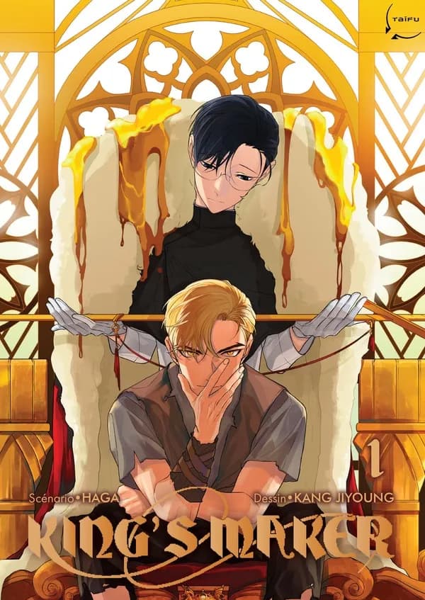 King's maker : [saison 1]. Tome 1