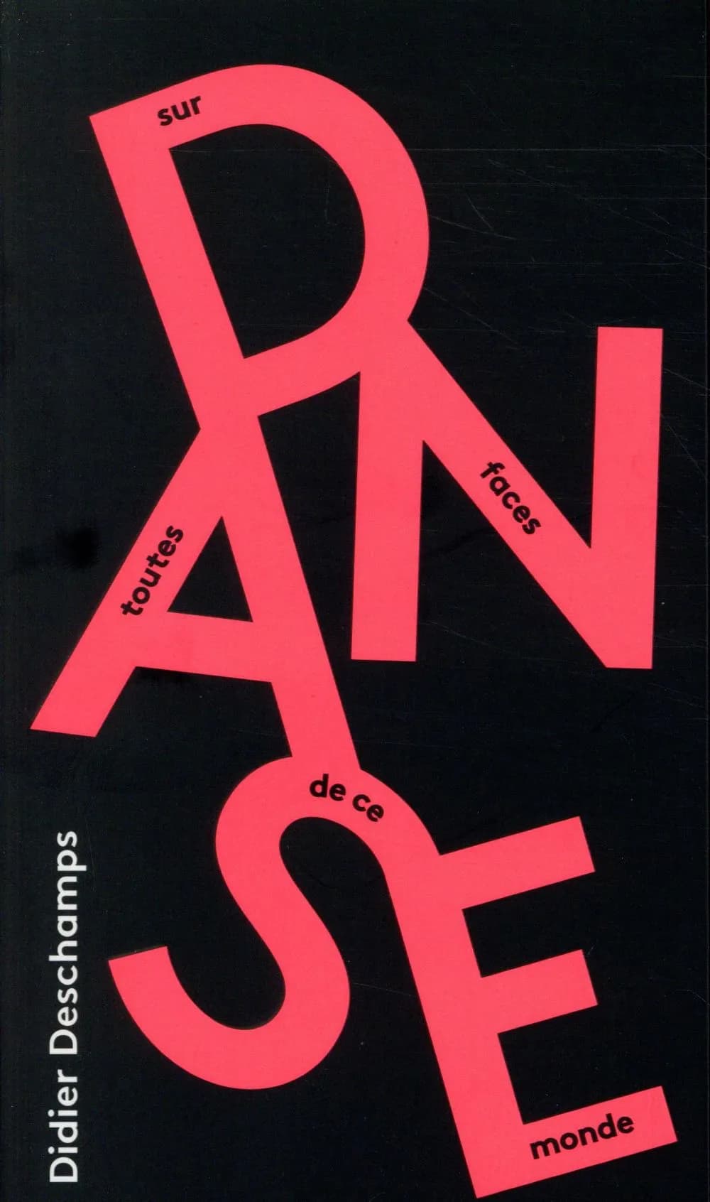 Danse : sur toutes faces de ce monde