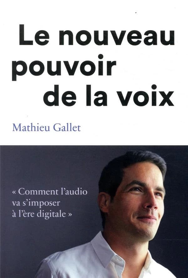 Le nouveau pouvoir de la voix : comment l'audio va s'imposer à l'ère digitale