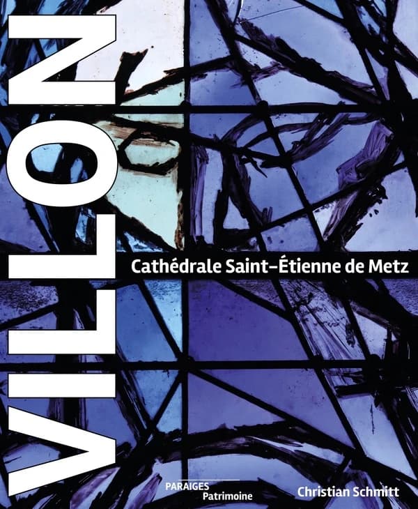 Les vitraux de Jacques Villon : cathédrale Saint-Etienne de Metz