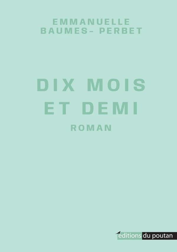 Dix mois et demi