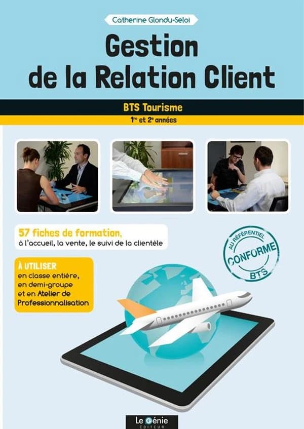 Gestion de la relation client BTS Tourisme 1re et 2e années