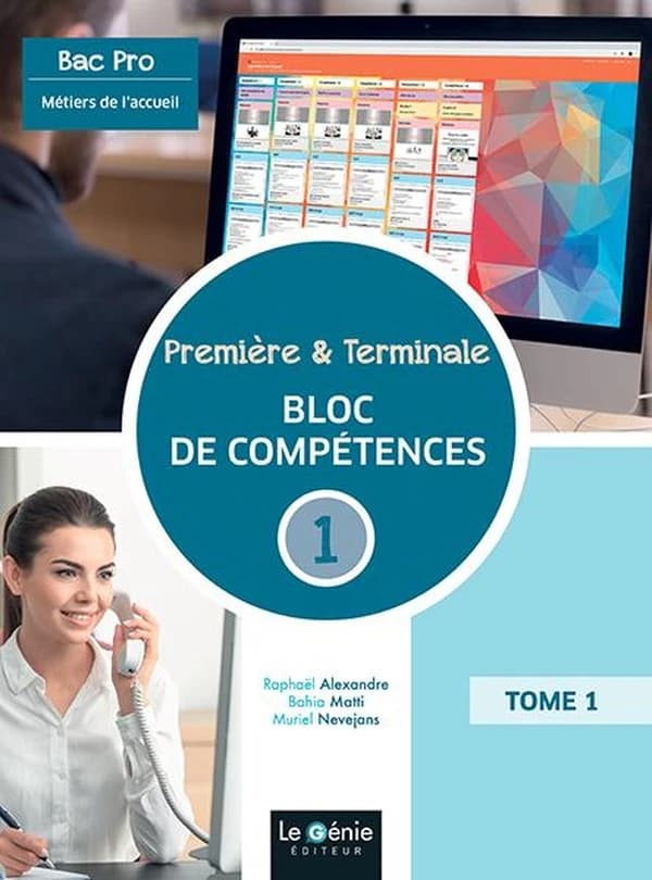 Première et terminale bac pro : métiers de l'accueil : bloc de compétences 1 (édition 2022)
