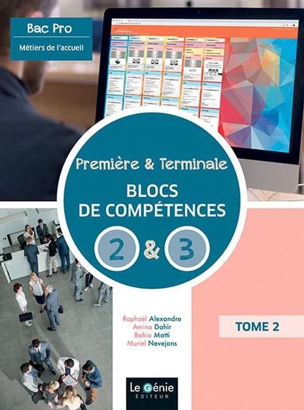 Première et terminale : bac pro métiers de l'accueil : bloc de compétences 2 et 3 Tome 2 (édition 2022)