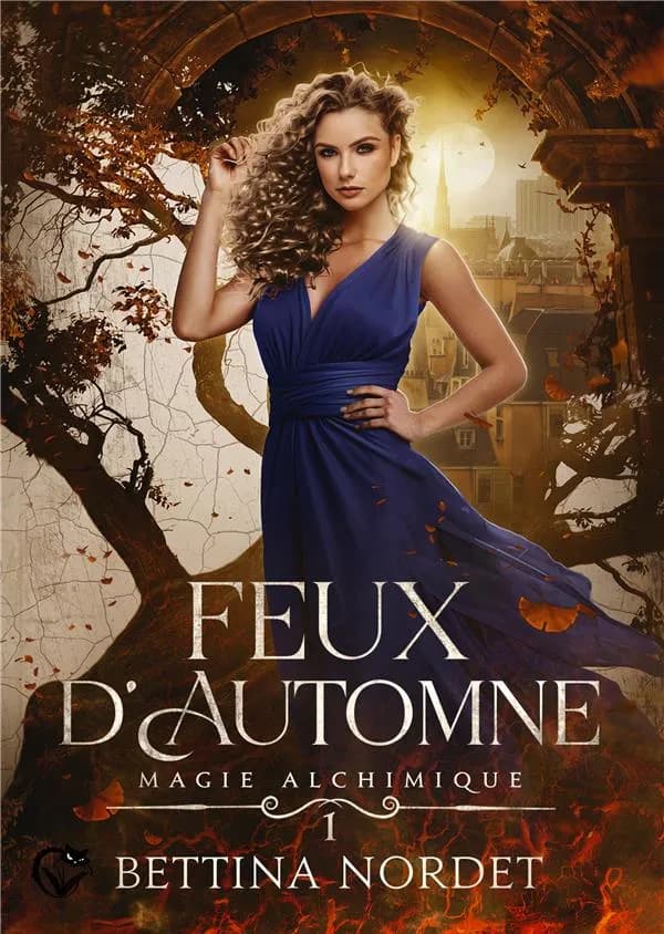 Feux d'automne : magie alchimique. 1