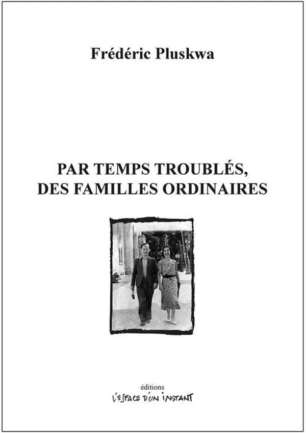 Par temps troublés, des familles ordinaires : Parlatges, 2024