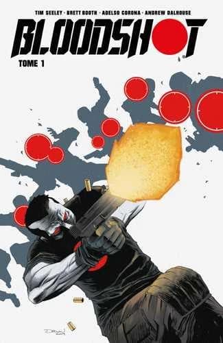 Bloodshot. Tome 1