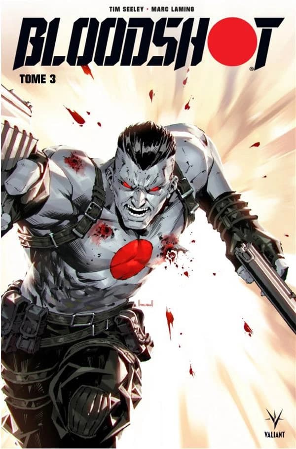 Bloodshot. Tome 3