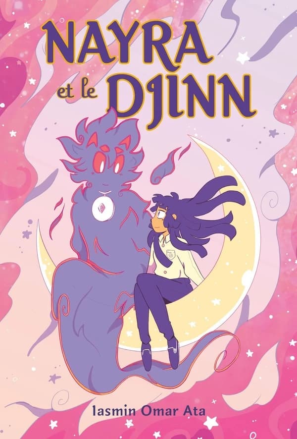 Nayra et le djinn (Première édition) Iasmin Omar Ata ; [traduction Florent Degletagne]