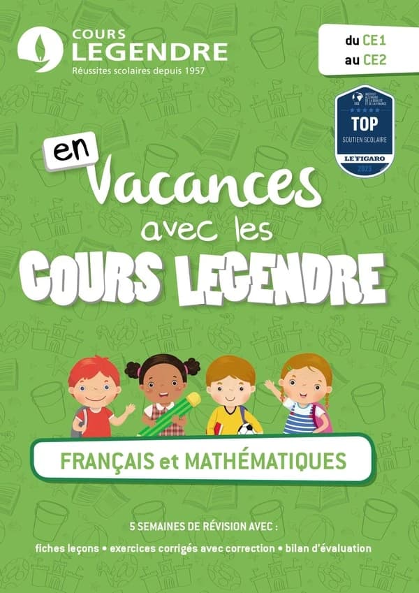 En vacances avec les cours Legendre, Français et mathématiques du CE1 au CE2