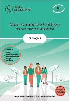 Mon année de collège : Français-cahier de cours et d'entraînement : 5e ; Cours