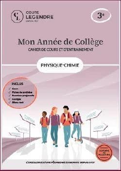 Mon année de collège : Physique-chimie-cahier de cours et d'entraînement : 3e ; Cours