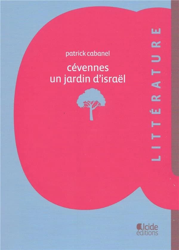 Cévennes : un jardin d'Israël