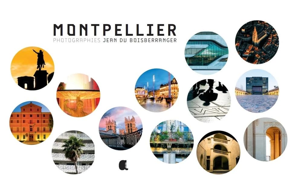 Montpellier (5e éd.) photographies, Jean Du Boisberranger
