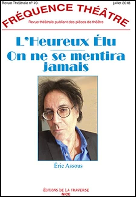 L'heureux élu ; on ne se mentira jamais