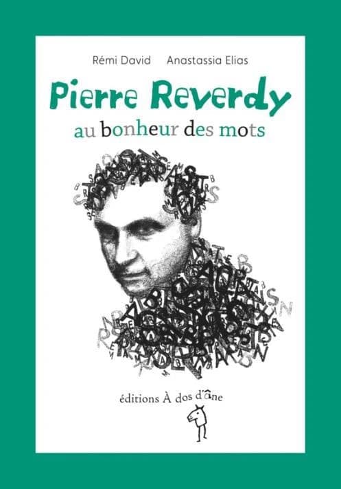 Pierre Reverdy ; au bonheur des mots